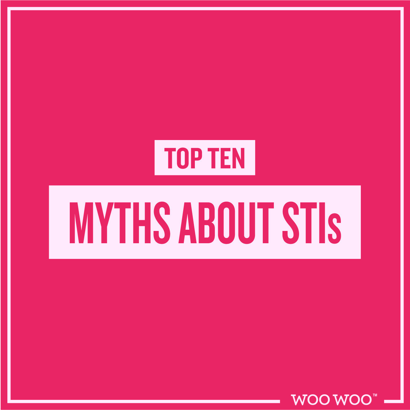 Myths About Sexually Transmitted Infections