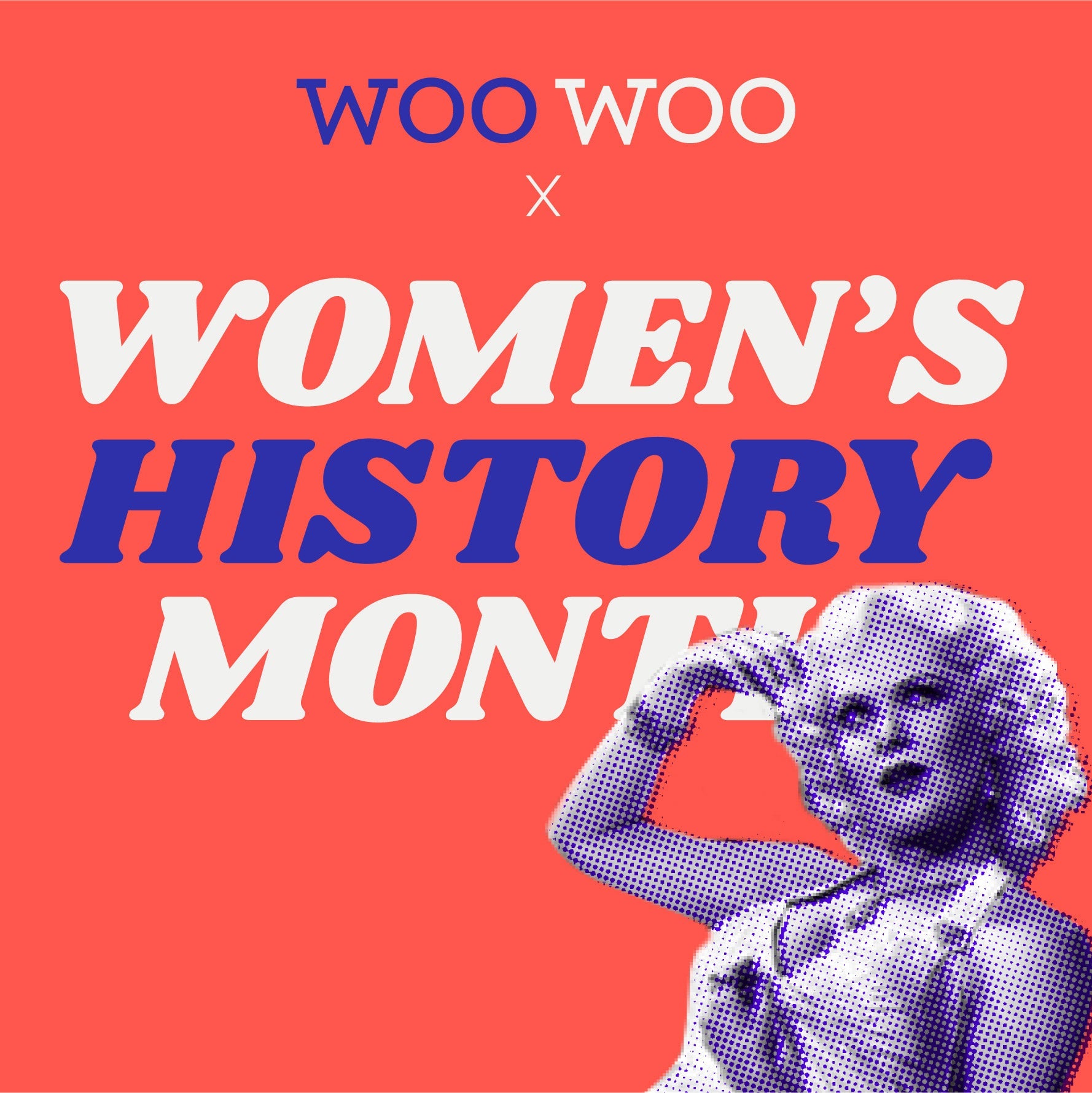 WooWoo x Women's History Month